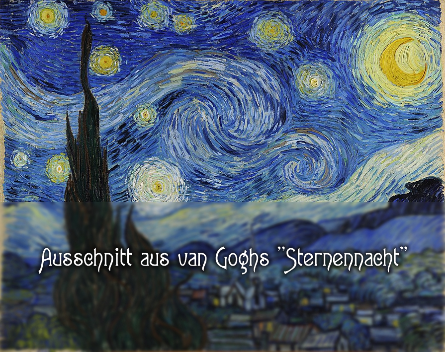 Ausschnitt aus Vincent van Goghs "Sternennacht"